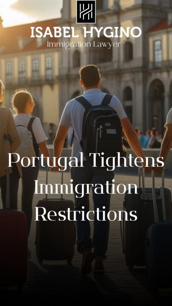 Portugal Tightens Immigration Restrictions